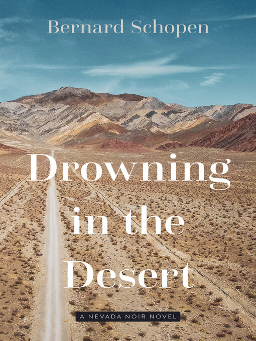 Title details for Drowning in the Desert by Bernard Schopen - Wait list